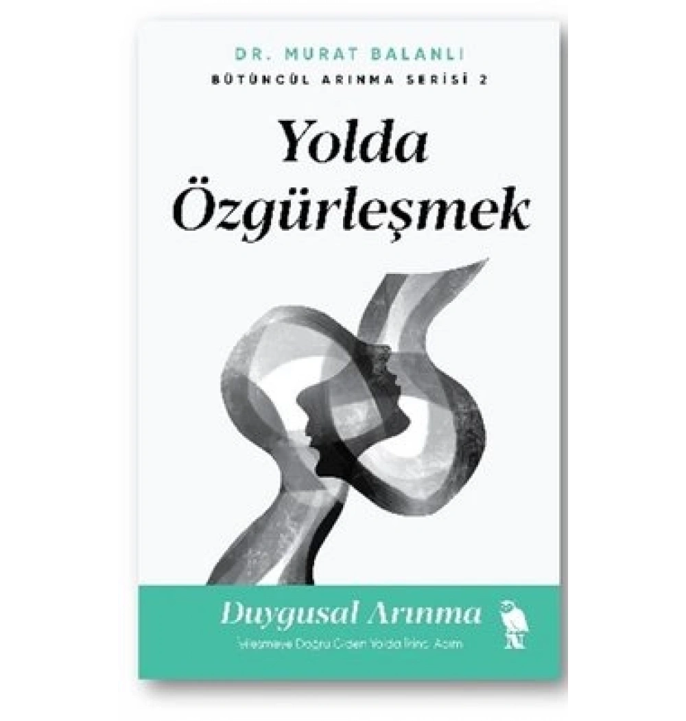 Yolda Özgürleşmek Duygusal Arınma Dr.Murat Balanlaı Masalperest