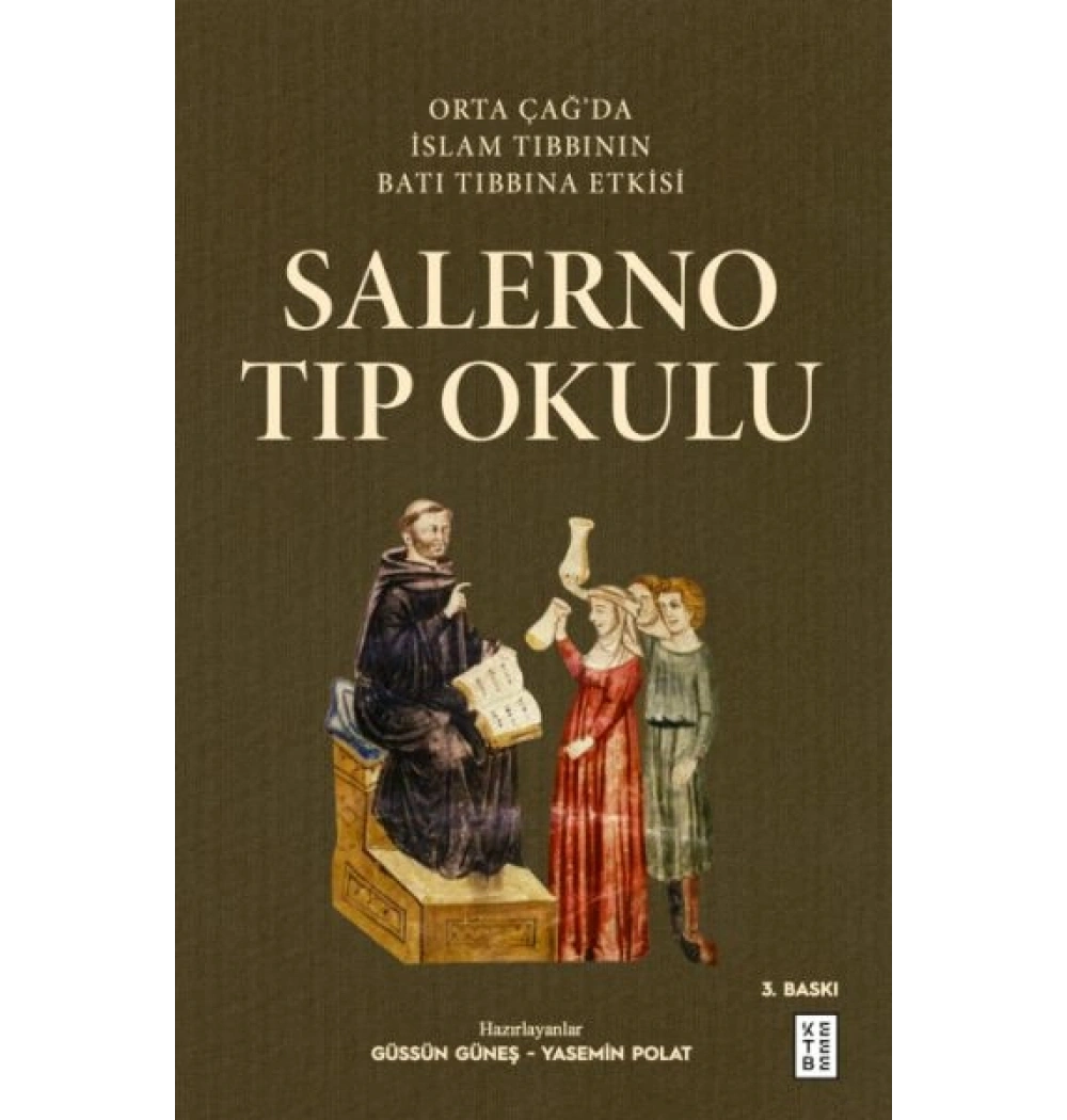 Salerno Tıp Okulu Güssün Güneş Ketebe
