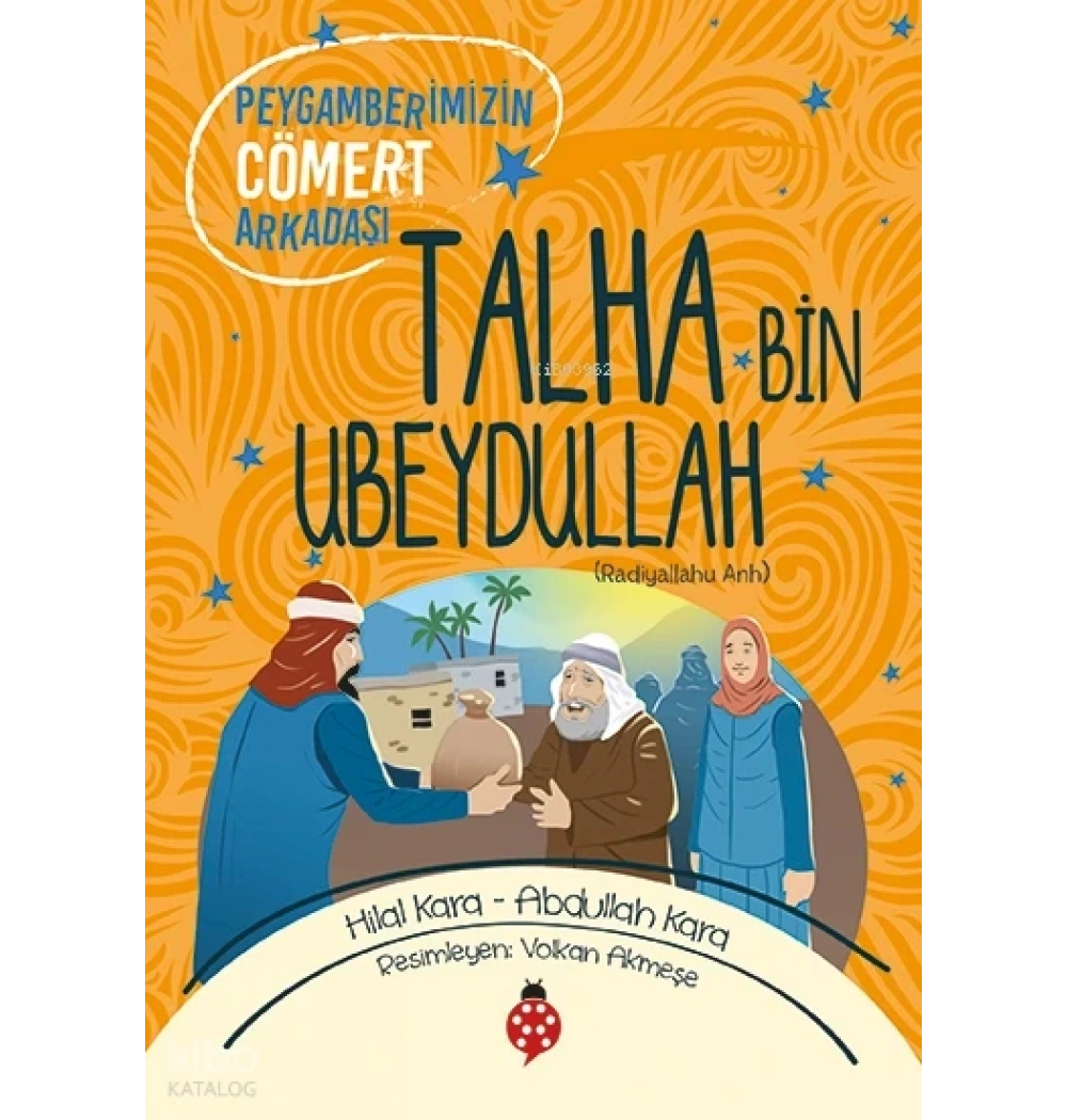 Talha Bin Ubeydullah.Muhammed Emin Yıldırım Siyer