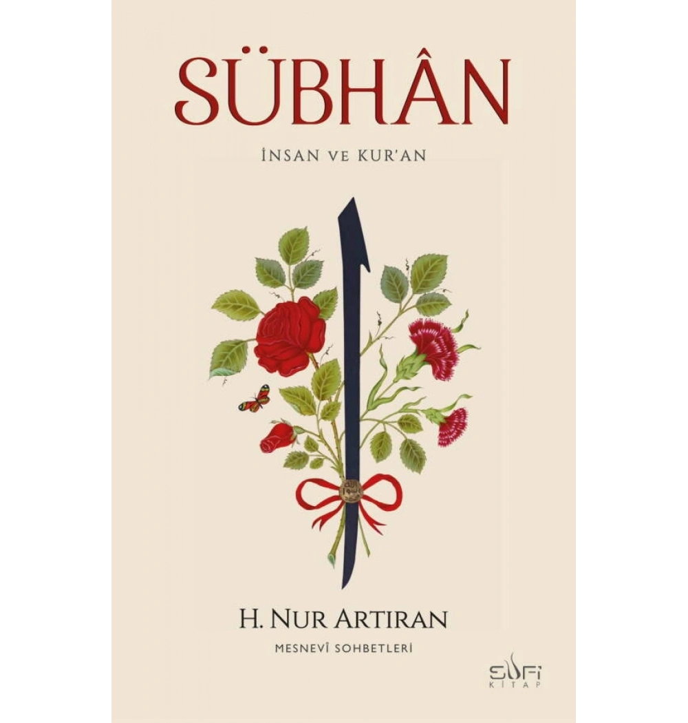 Sübhan İnsan Ve Kuran Nur Artıran Sufi Kitap