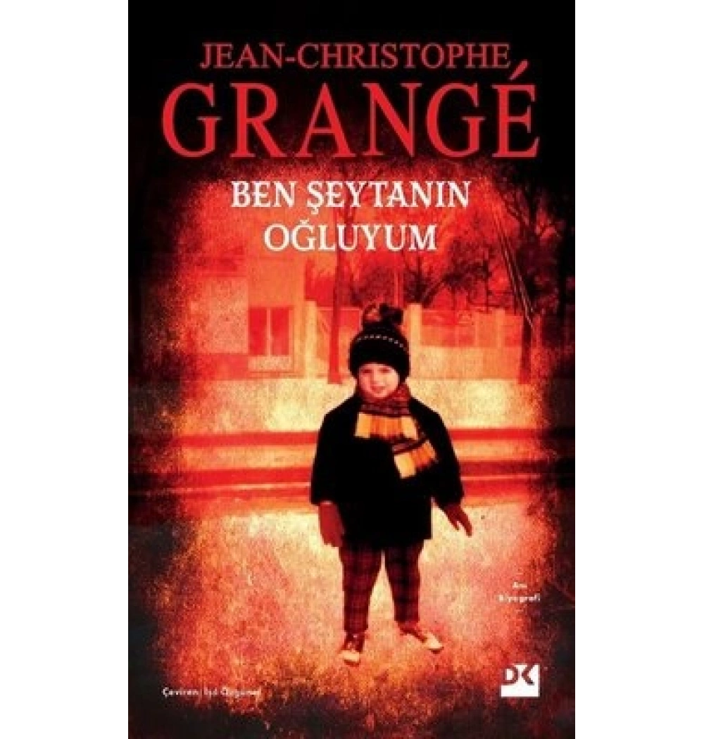 Ben Şeytanın Oğluyum Jean Chrıstophe Grange Doğan Yayın
