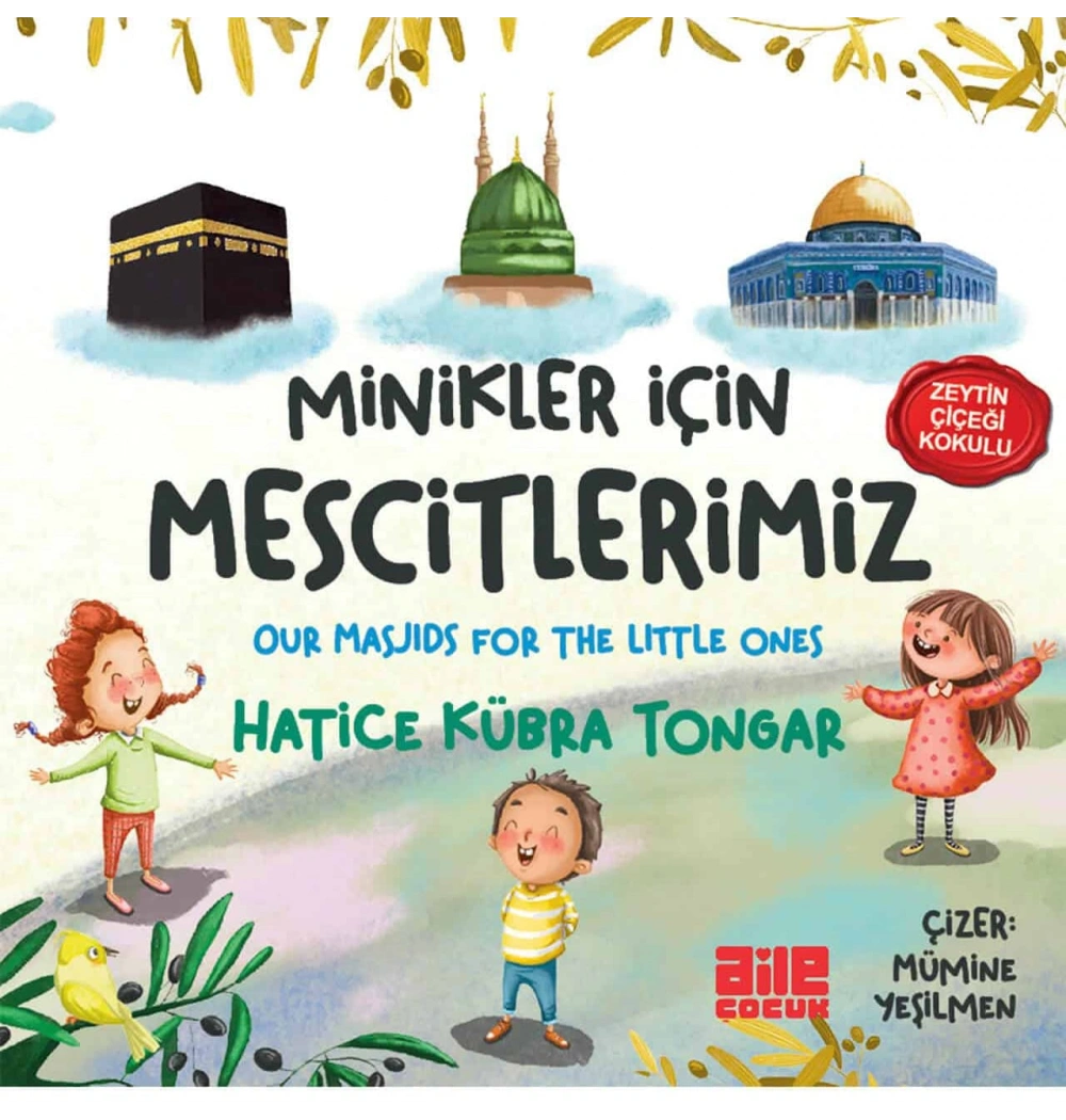 Minikler İçin Mescitlerimiz Hatice Kübra Tongar Aile Çocuk