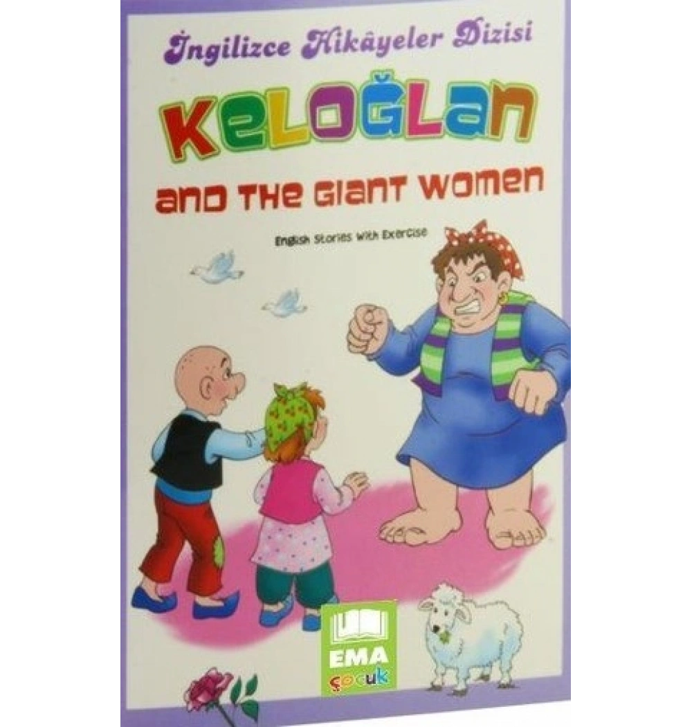 İngilizce Hikayeler Keloğlan And The Sultans Daughter Ema