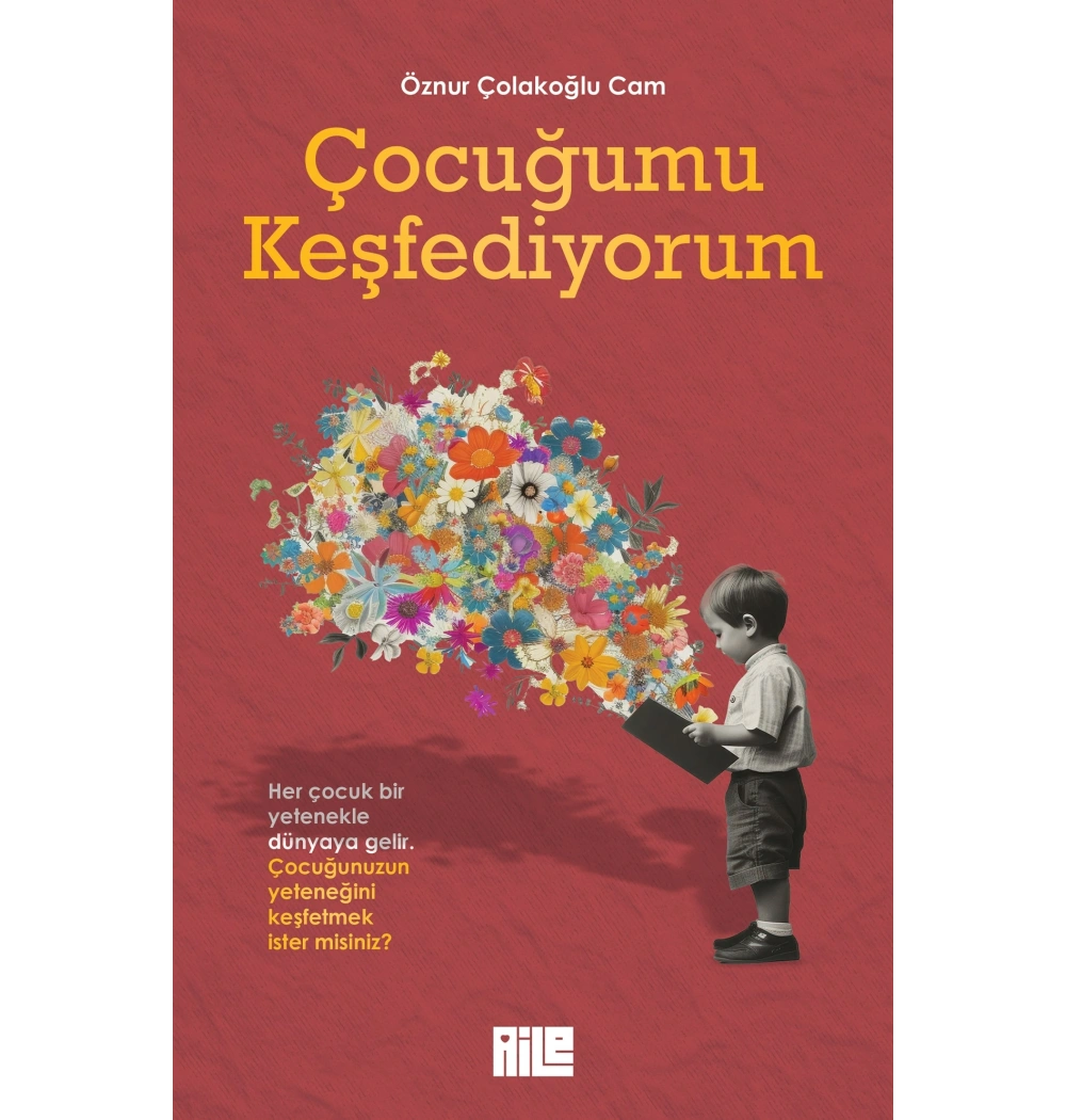 Çocuğumu Keşfediyorum Aile Yayın