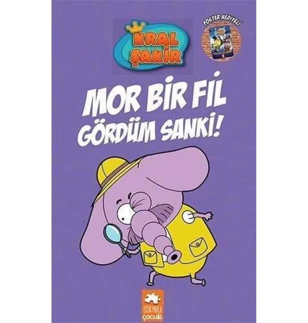 Kral Şakir 7 Mor Bir Fil Gördüm Sanki Eksik Parça