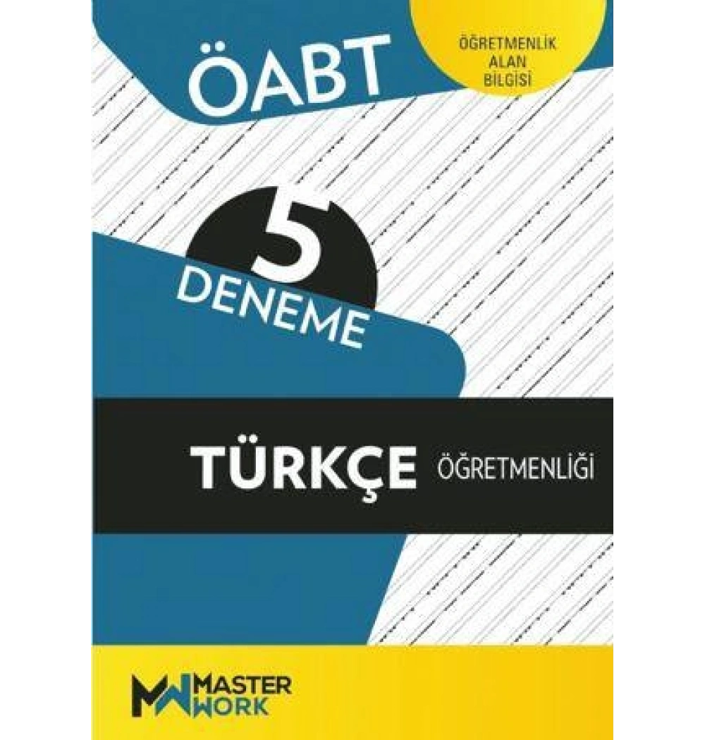 ÖABT TÜRKÇE ÖĞRETMENLİĞİ 5 DENEME MASTER WORK