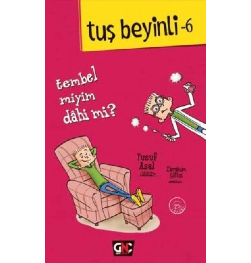 Tuş Beyinli 6 Tembelmiyim Dahimi Yusuf Asal Nesil