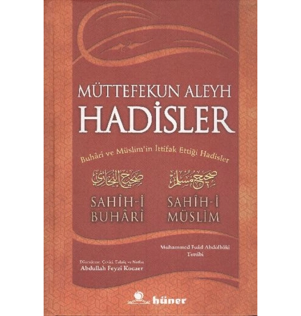 Müttefekün Aleyh Hadisler Büyük Boy 2. Hamur Kağıt Hüner Yayın