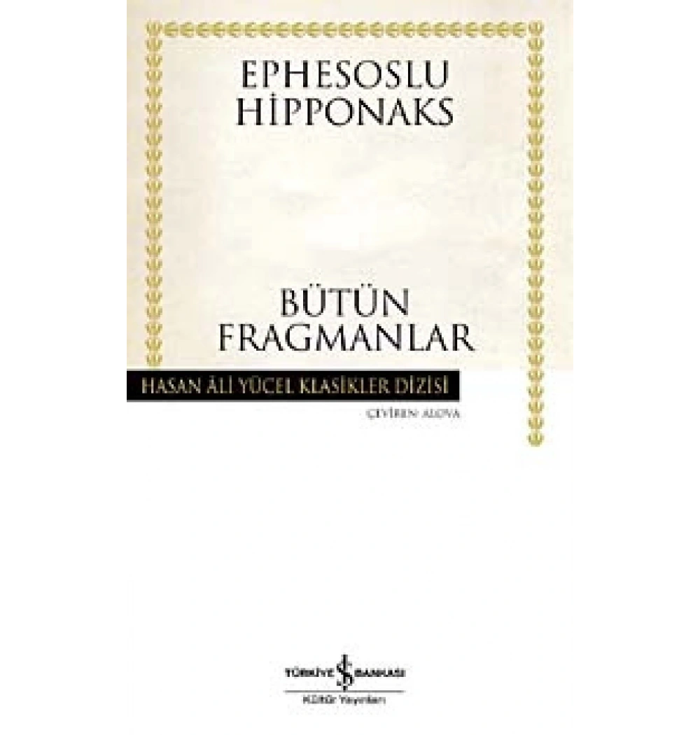 Bütün Fragmanlar -K.Kapak İş Bankası Kültür Yay.