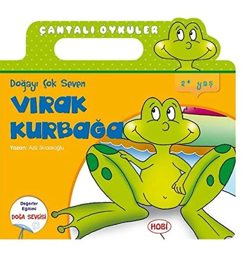 Vırak Kurbağa  Çantalı Öyküler Serisi       Hobi