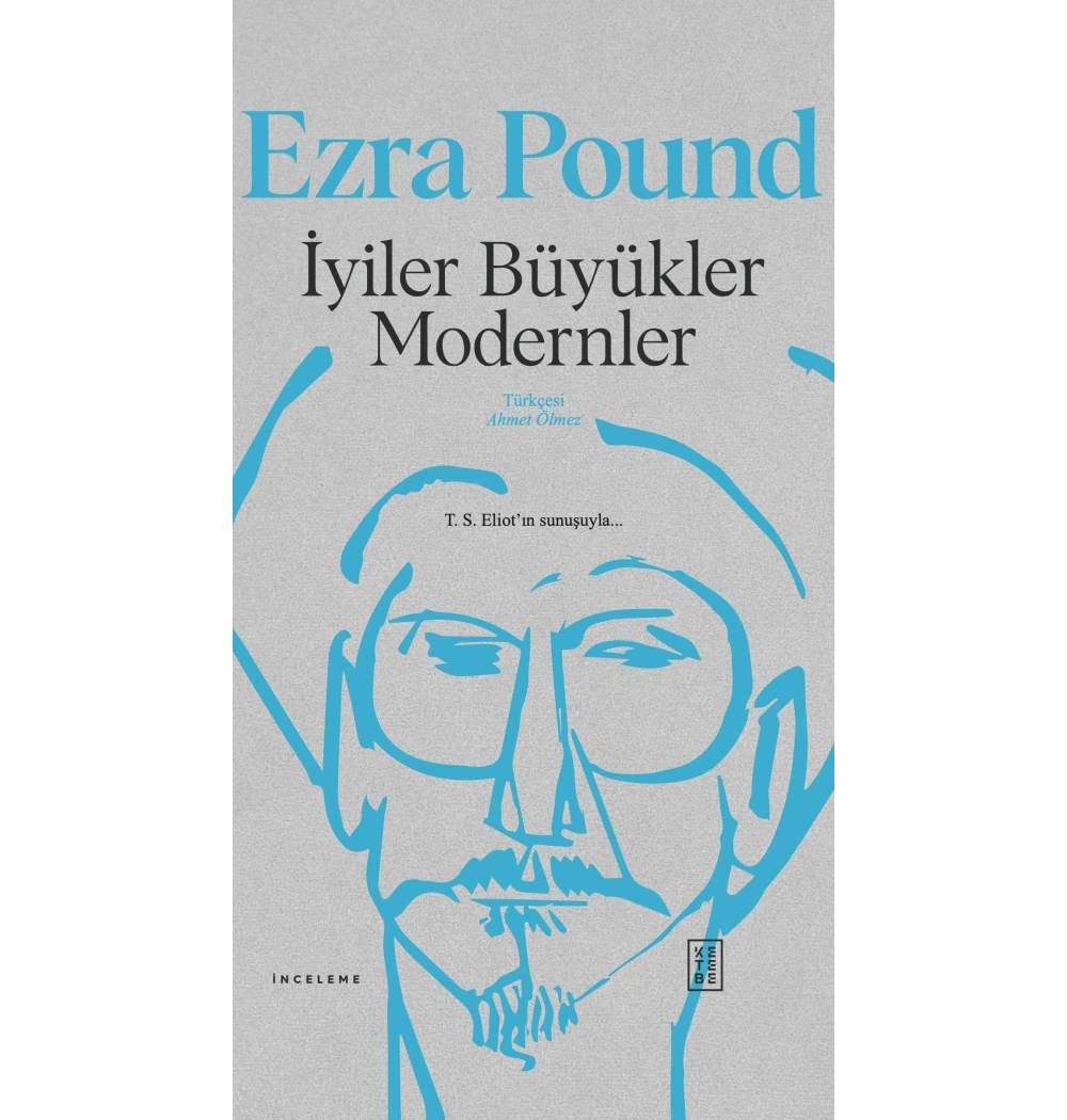 İyiler Büyükler Modernler