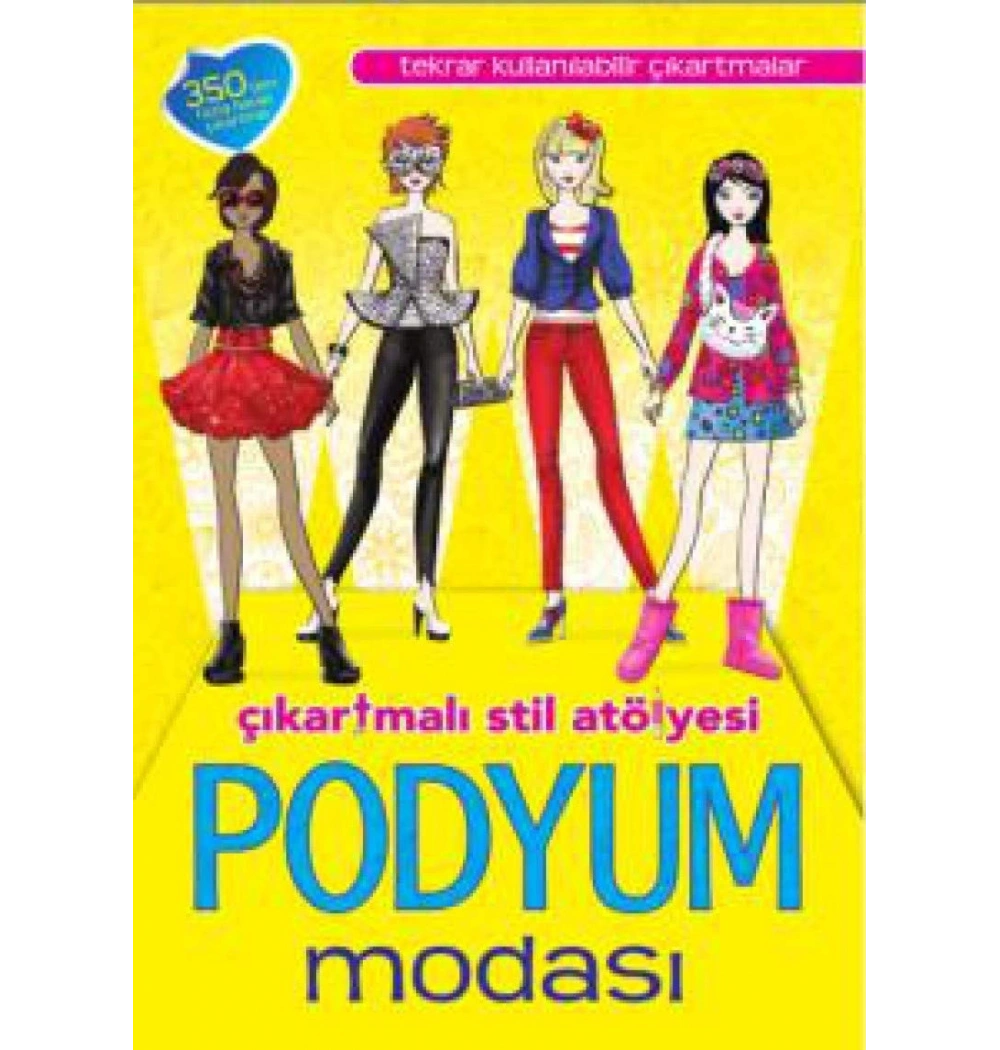 Podyum Modası Çıkartmalı Stil Atölyesi