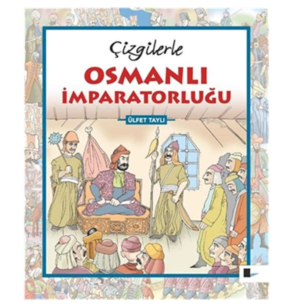 Çizgilerle Osmanlı İmparatorluğu