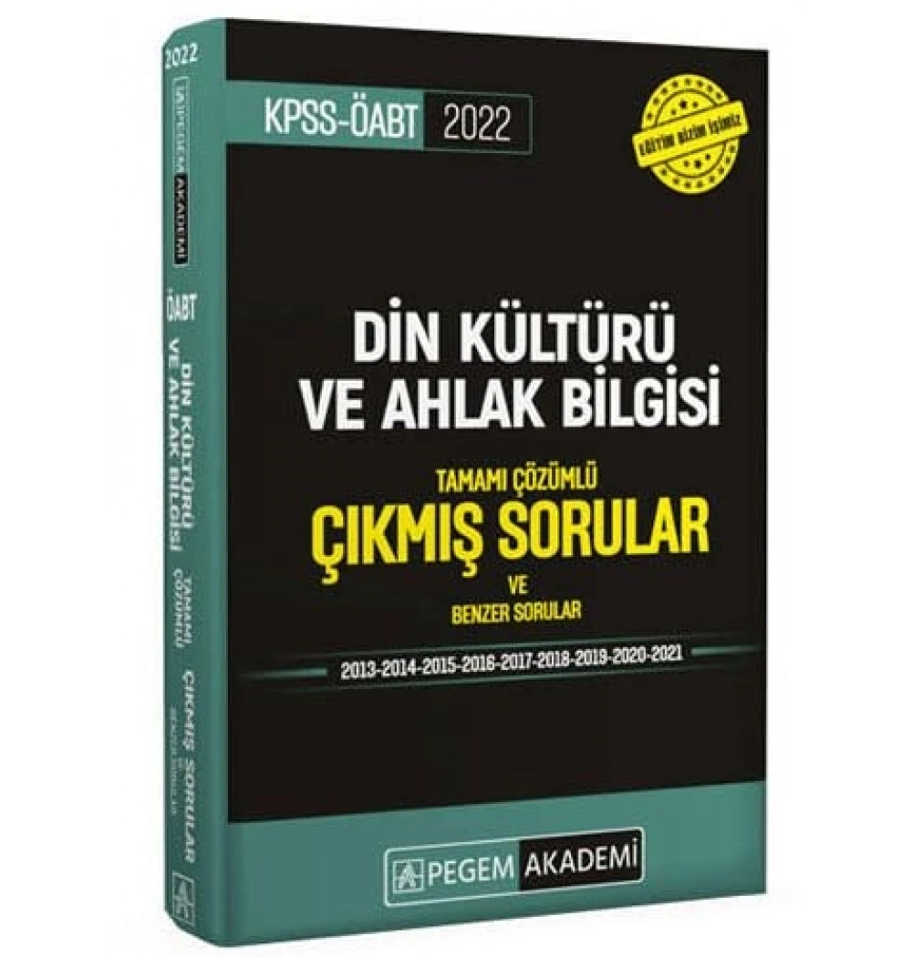 Pegem 2022 Kpss-Öabt Din Kültürü 2013-2021 Çikmiş Çözümlü Sorular