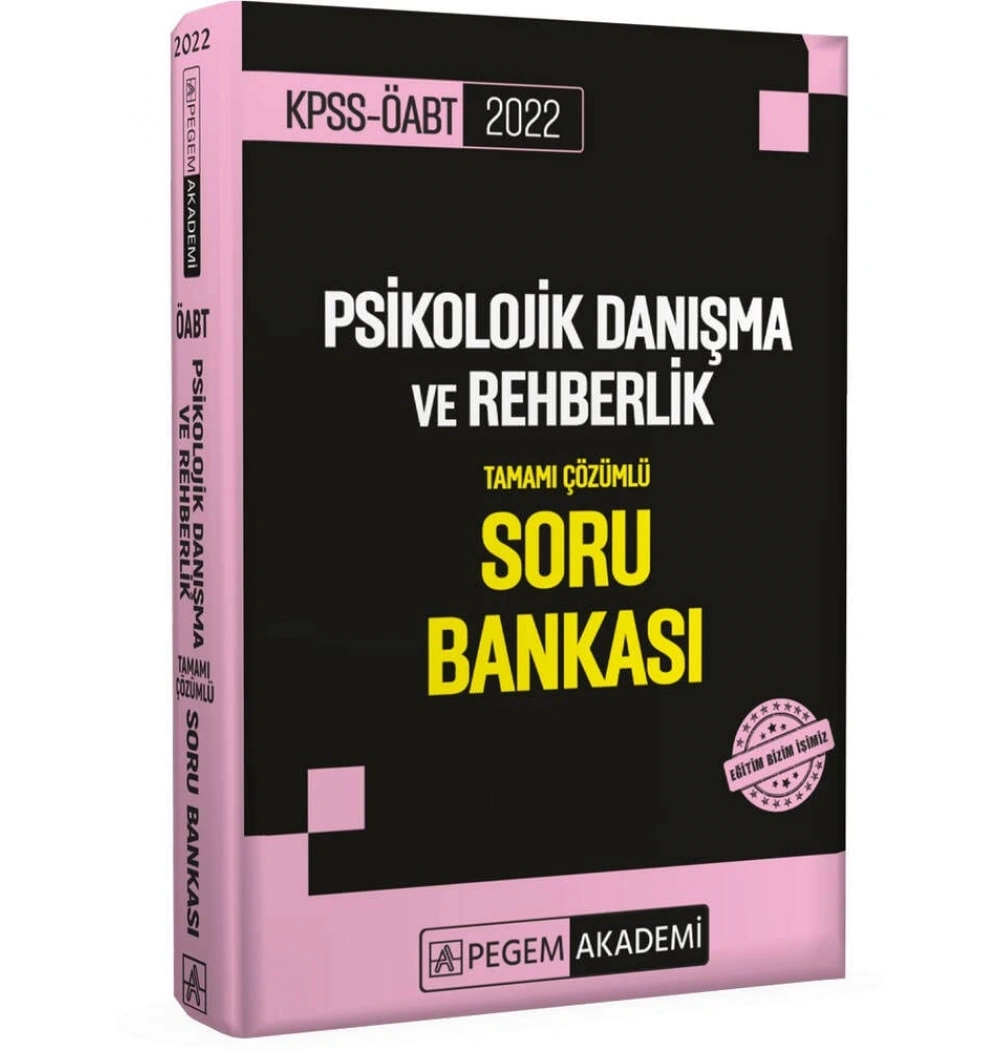 Pegem 2022 Kpss Öabt Psikolojik Danışma Rehberlik Çözümlü Soru Bankası