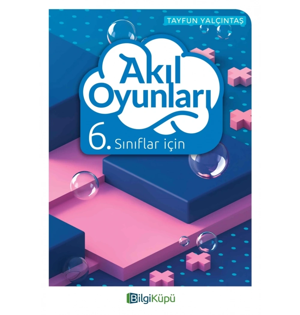 6.Sınıf Akıl Oyunları Bilgi Küpü