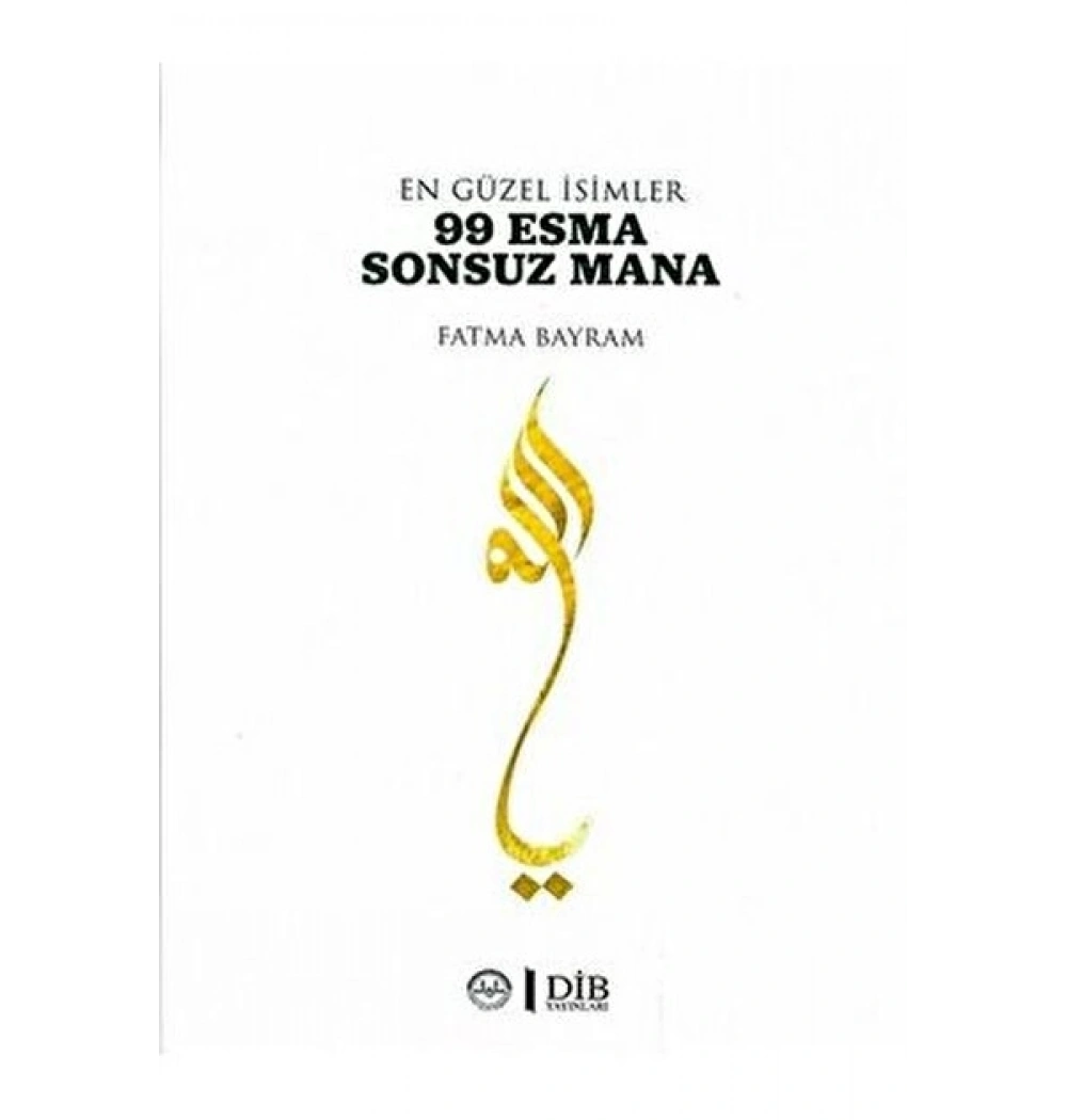99 Esma Sonsuz Mana Fatma Bayram Diyanet