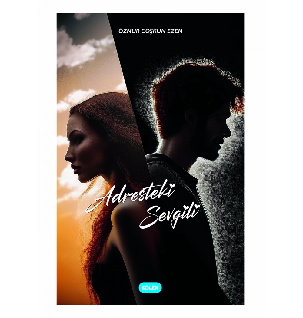 Adresteki Sevgili Öznur Coşkun Ezen Şölen Yayınları