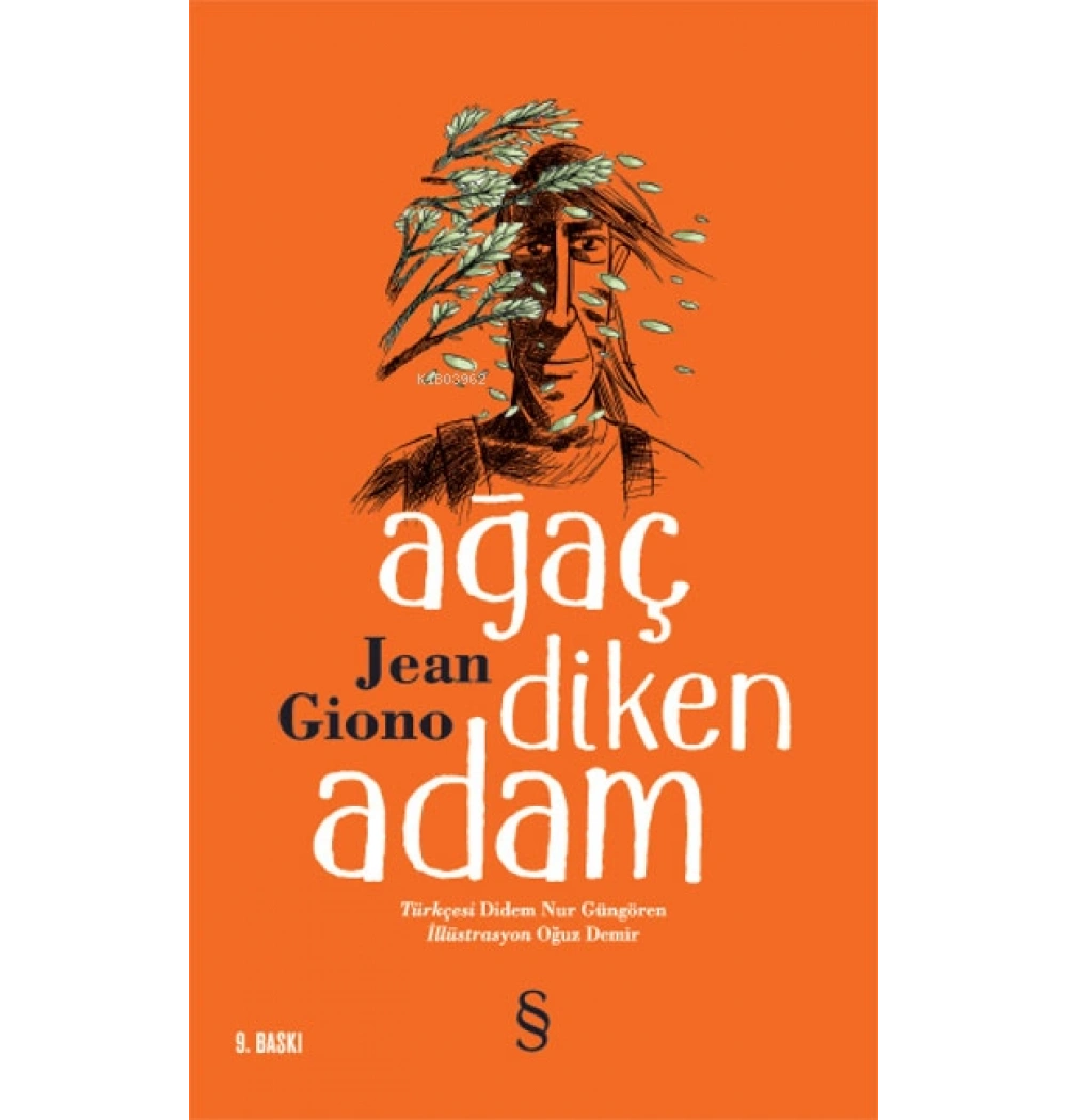 Ağaç Diken Adam. Jean Giono Everest