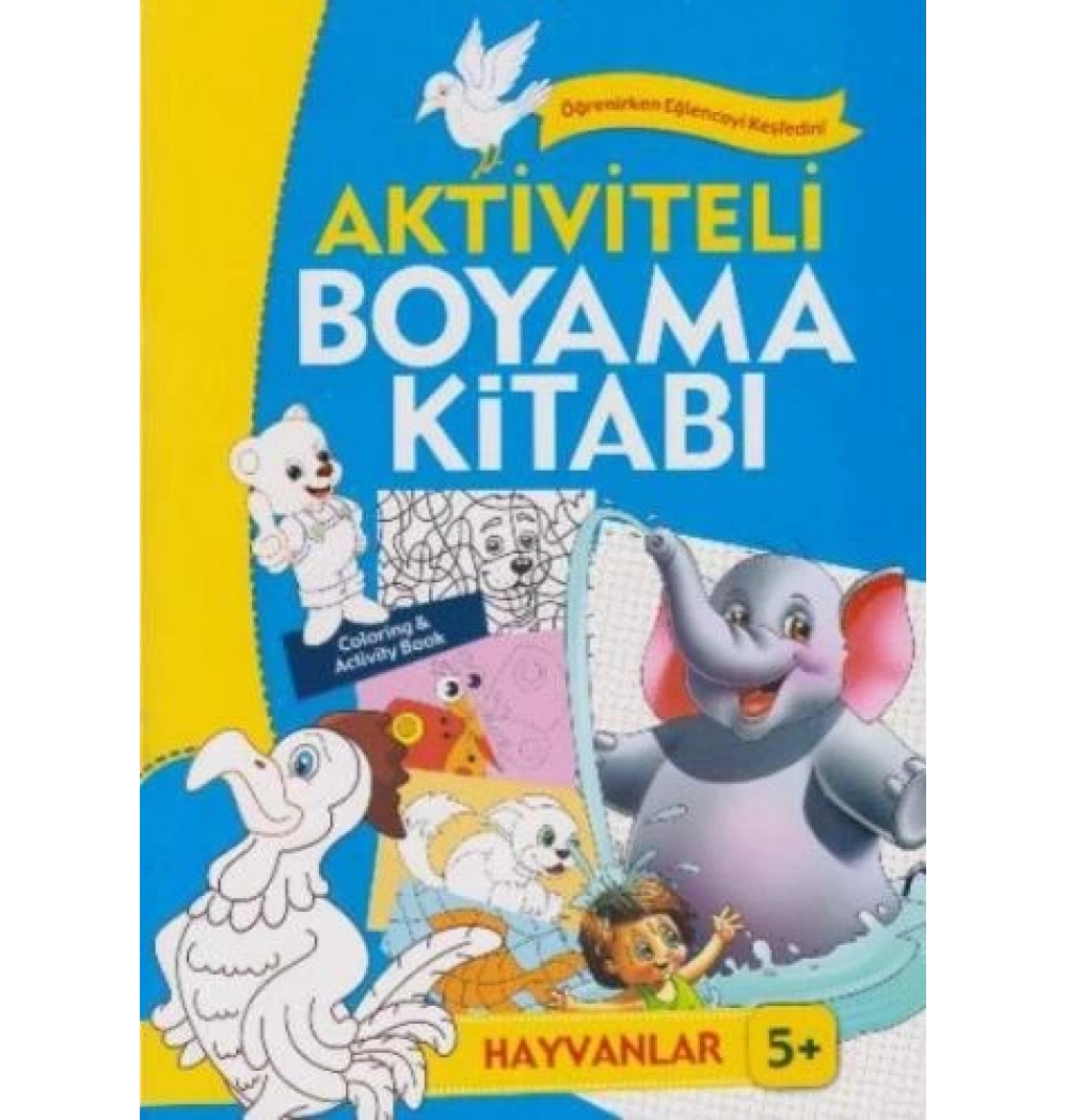 Aktiviteli Boyama Kitabı Hayvanlar 5+Yaş Koloni