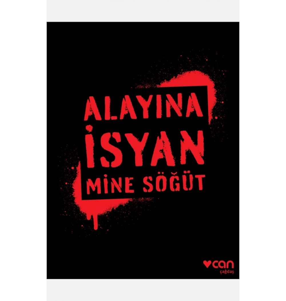 Alayına İsyan -Şiir-Mini Boy Mine Söğüt Can Yayın