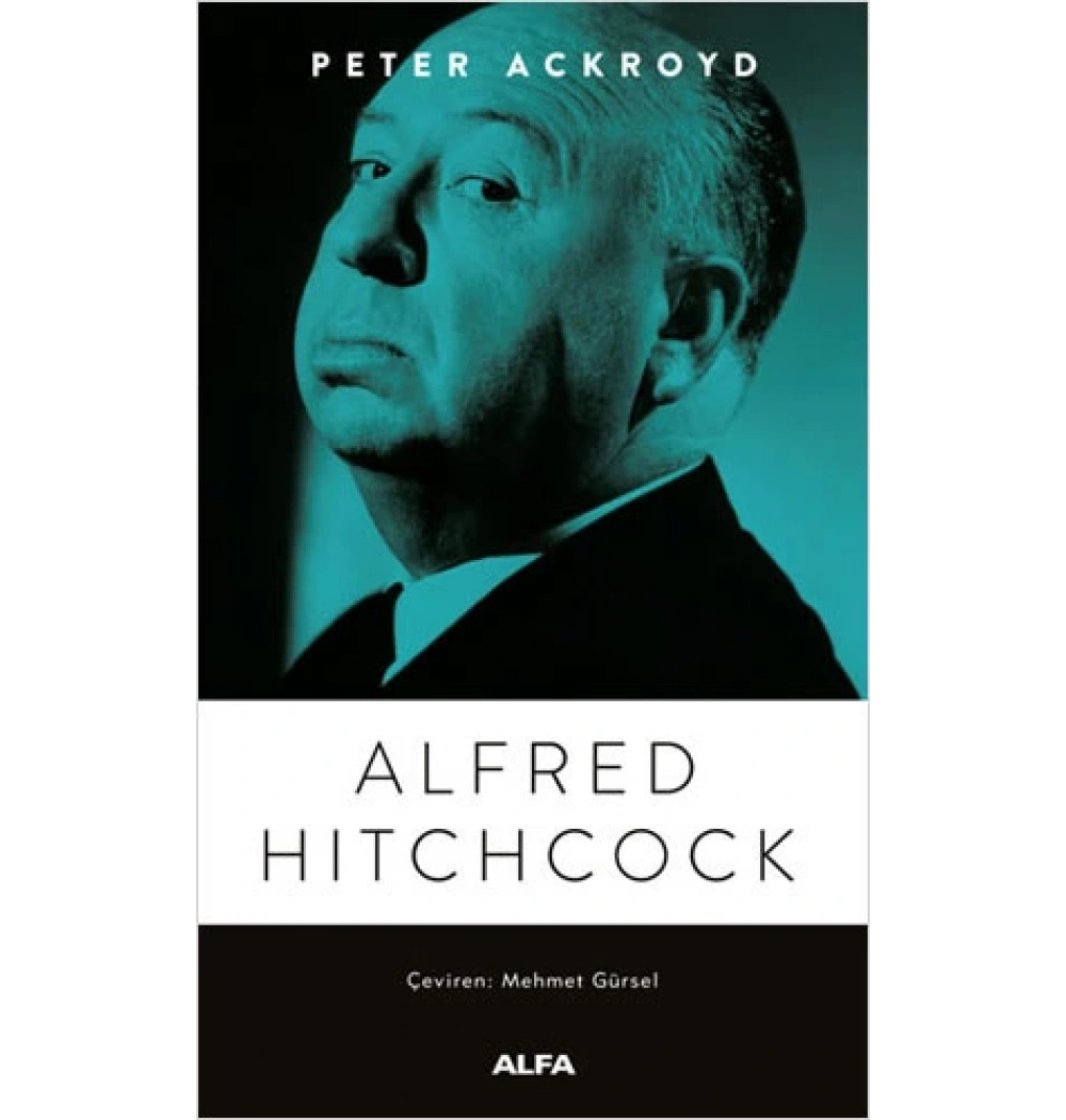 Alfred Hitchcock Peter Ackroyd Alfa Basım