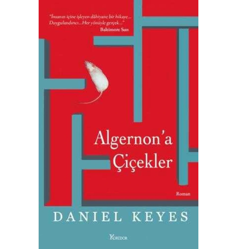 Algernona Çiçekler. Danıel Keyes Koridor