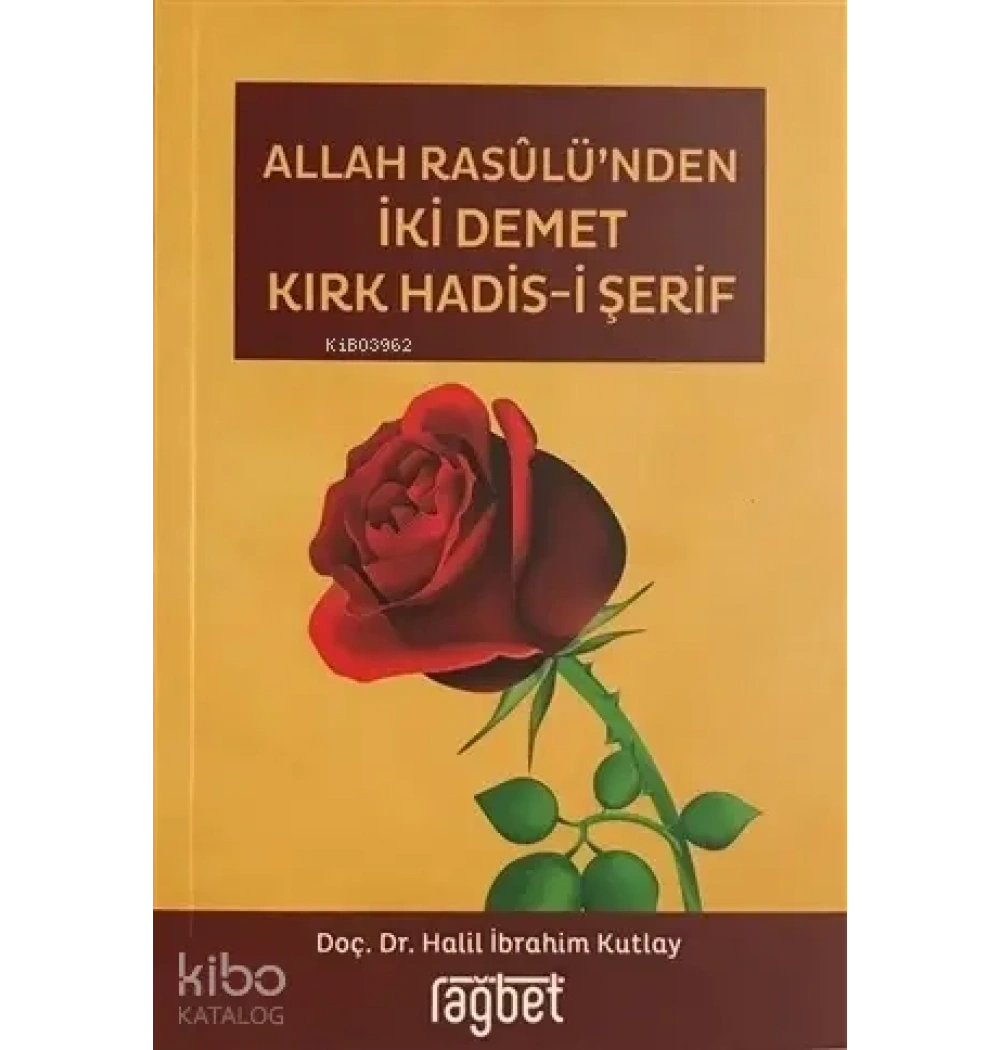 Allah Resulünden İki Demet Kırk Hadisi Şerif Cep Boy