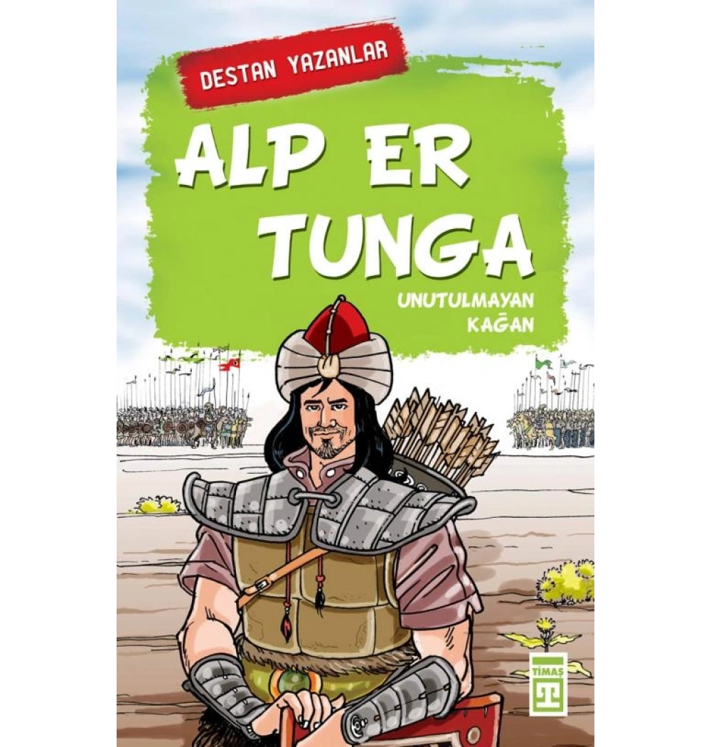 Alp Er Tunga Timaş Çocuk