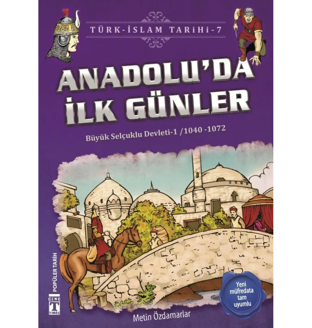 Anadoluda İlk Günler Genç Timaş