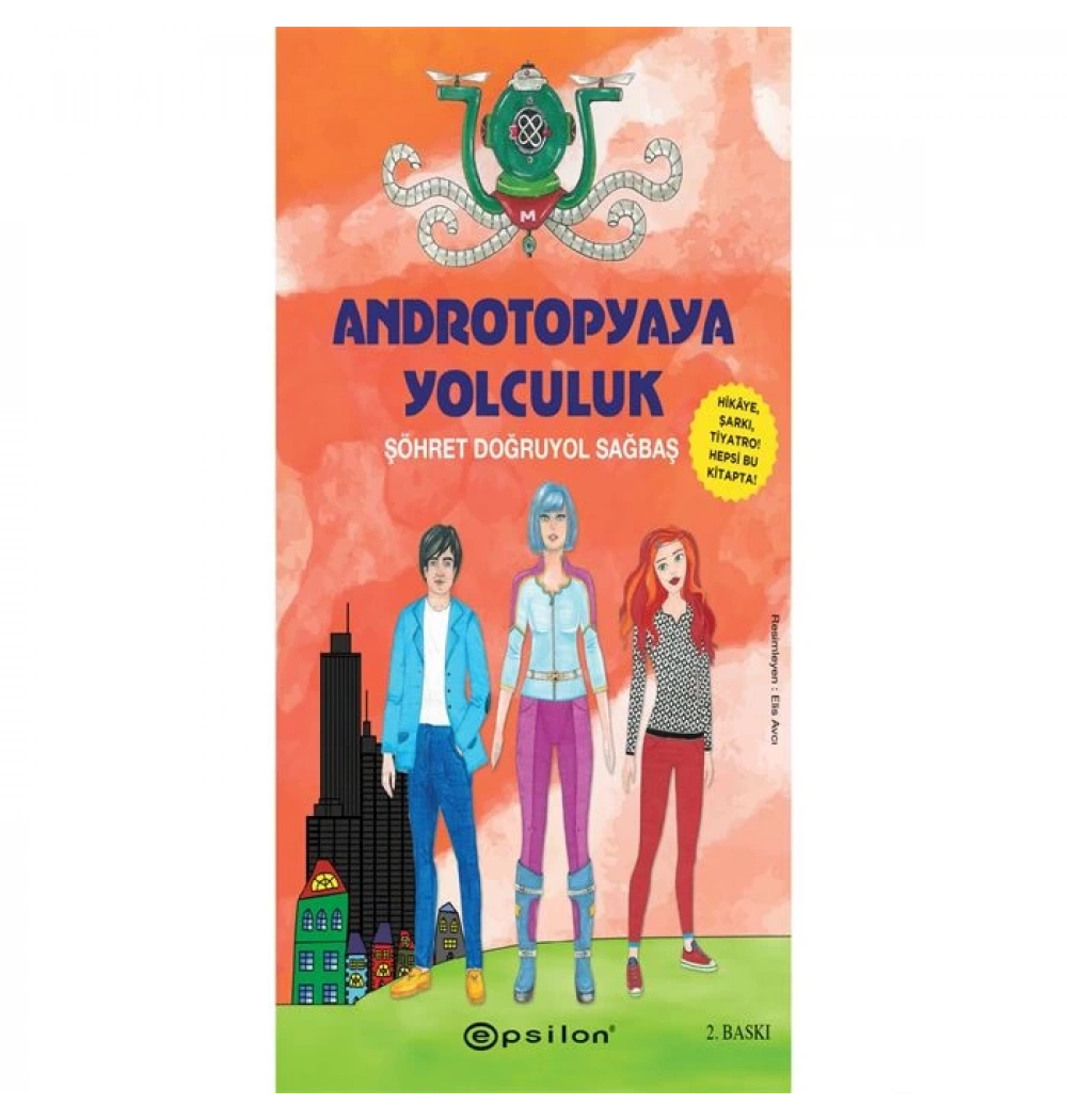 Androtopyaya Yolculuk Şöhret Doğruyol Epsilon