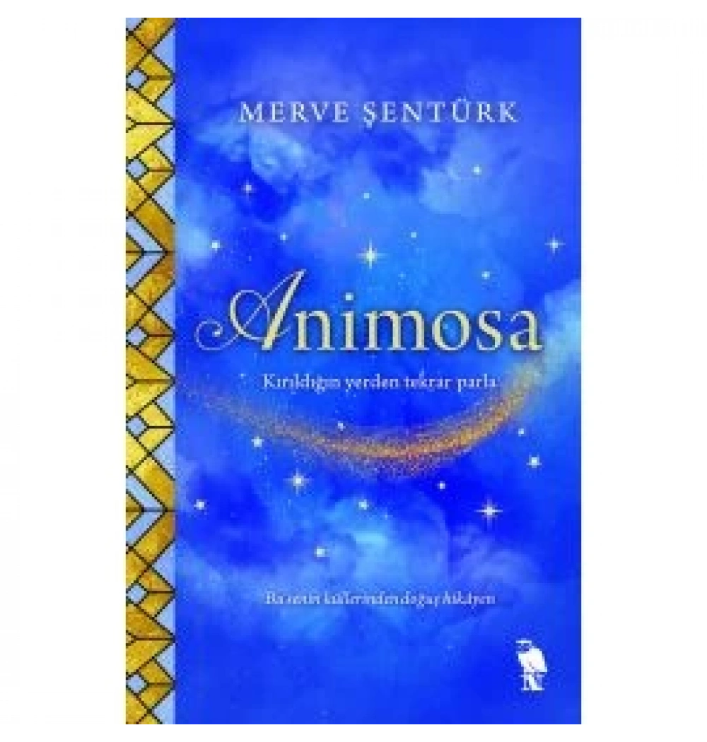 Animosa kırıldığın Yerden Tekrar Parla Merve Şentürk Masalperest