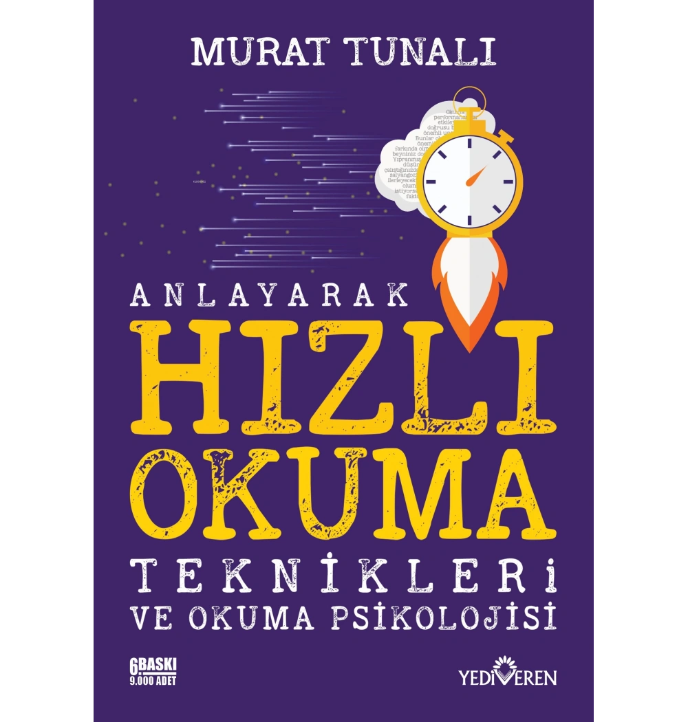 ANLAYARAK HIZLI OKUMA TEKNİKLERİ VE OKUMA PSİKOLOJİSİ YEDİVEREN