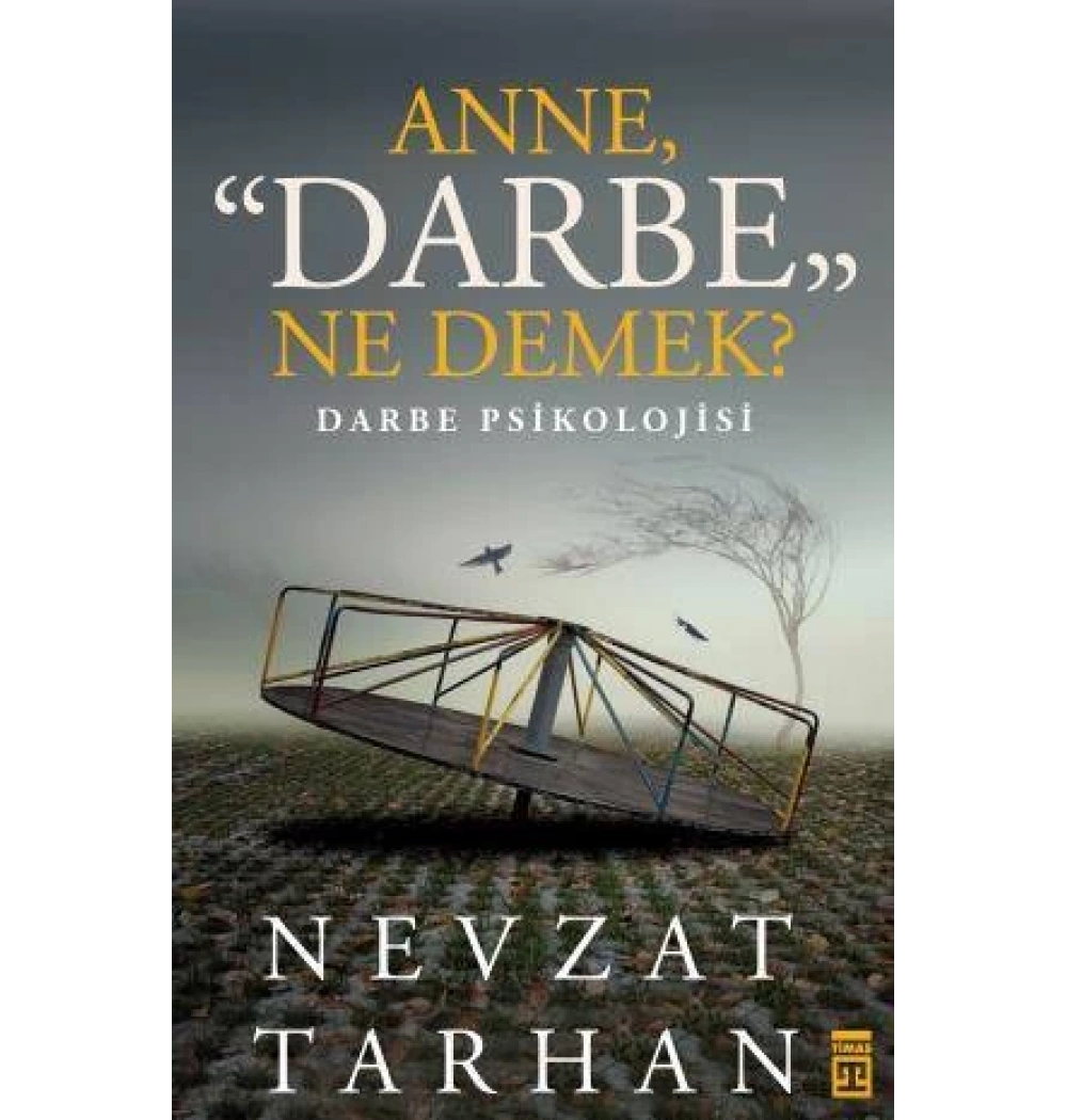 Anne Darbe Ne Demek.Darbe Psikolojisi-Nevzat Tarhan
