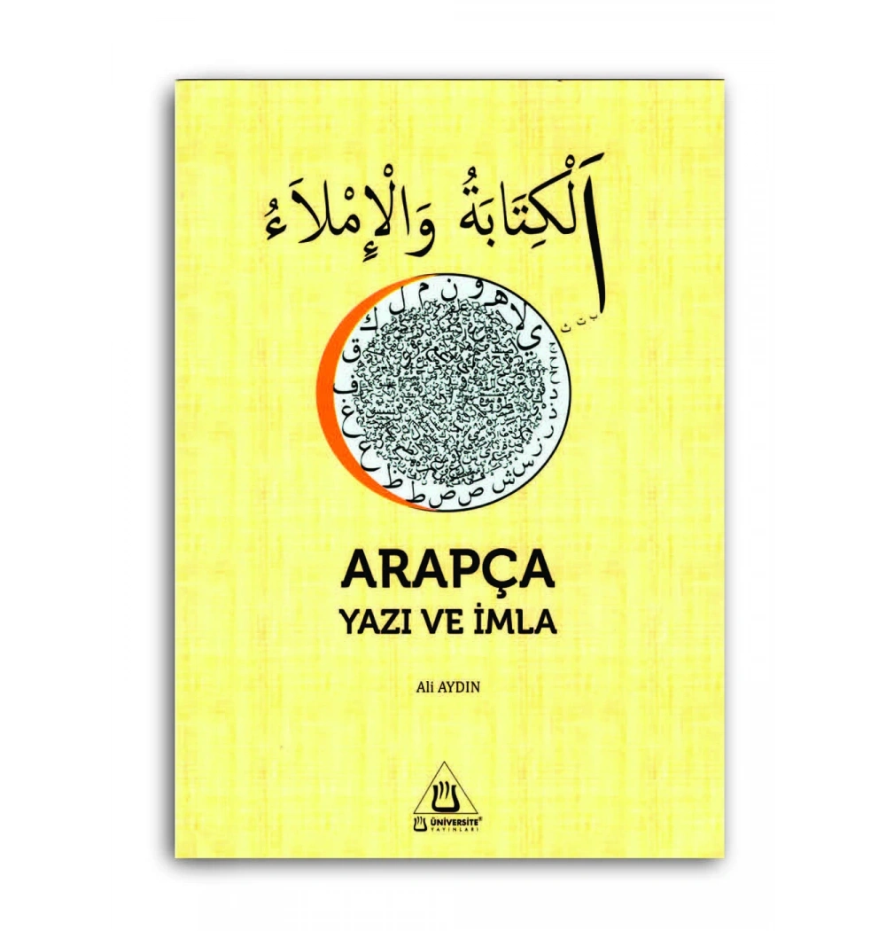 Arapça Yazı Ve İmla Ali Aydın Üniversite Yayınları
