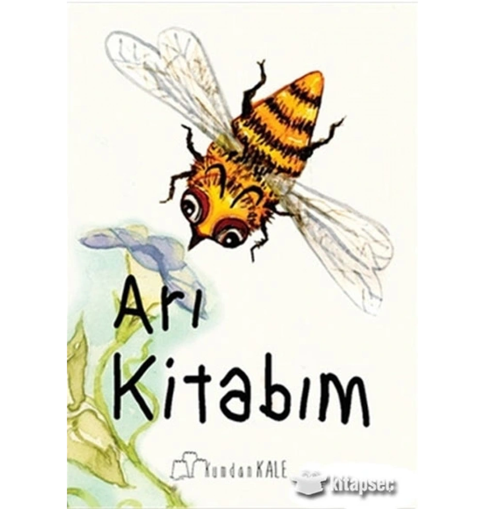 ARI KİTABIM KUMDAN KALE