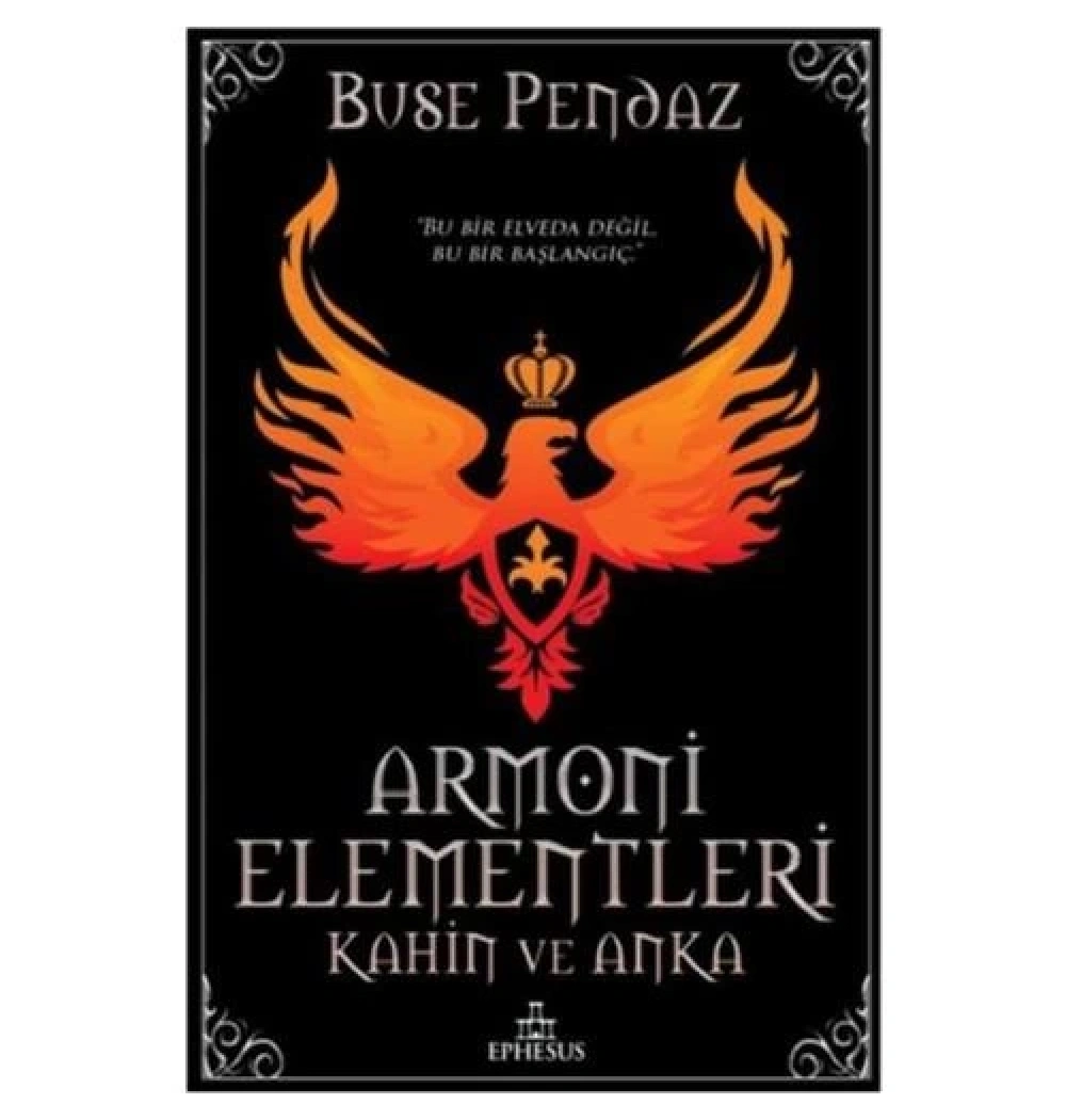 Armoni Elementleri Kahin Ve Anka Buse Pengaz Ephesus