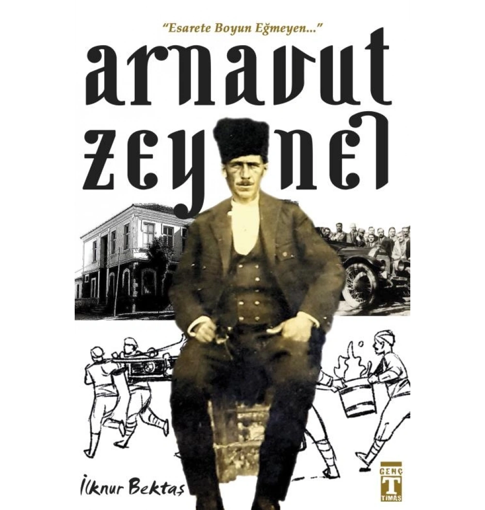 Arnavut Zeynel İlknur Bektaş Timaş