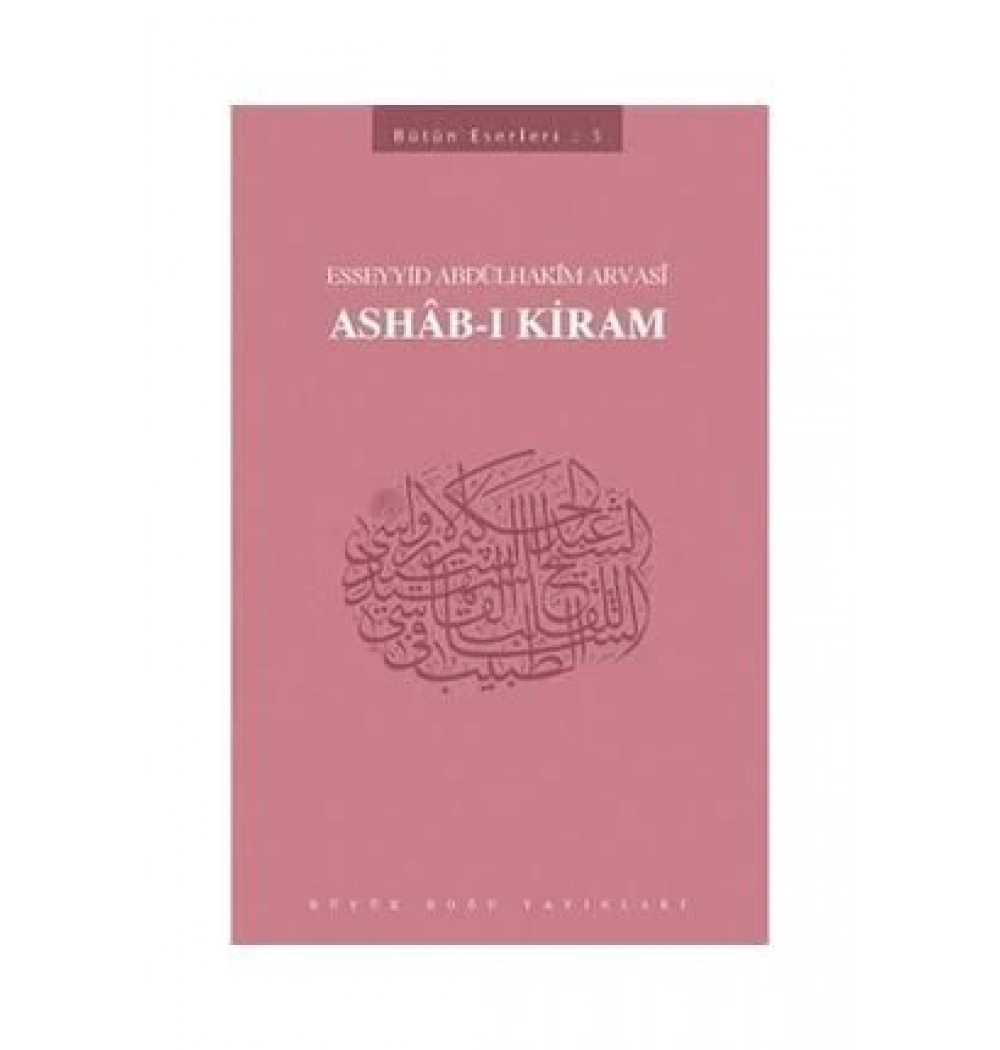 Ashabı Kiram Abdülhakim Arvasi B Doğu