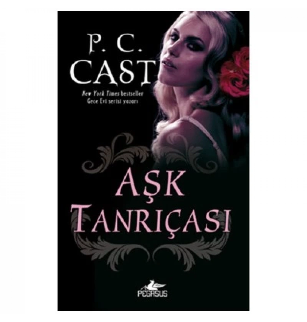 Aşk Tanrıçasi P.C.Cast Pegasus