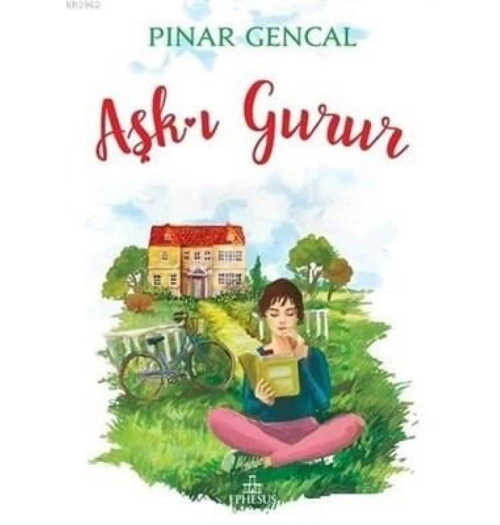 Aşkı Gurur Ciltli Pınar Gencal Ephesus