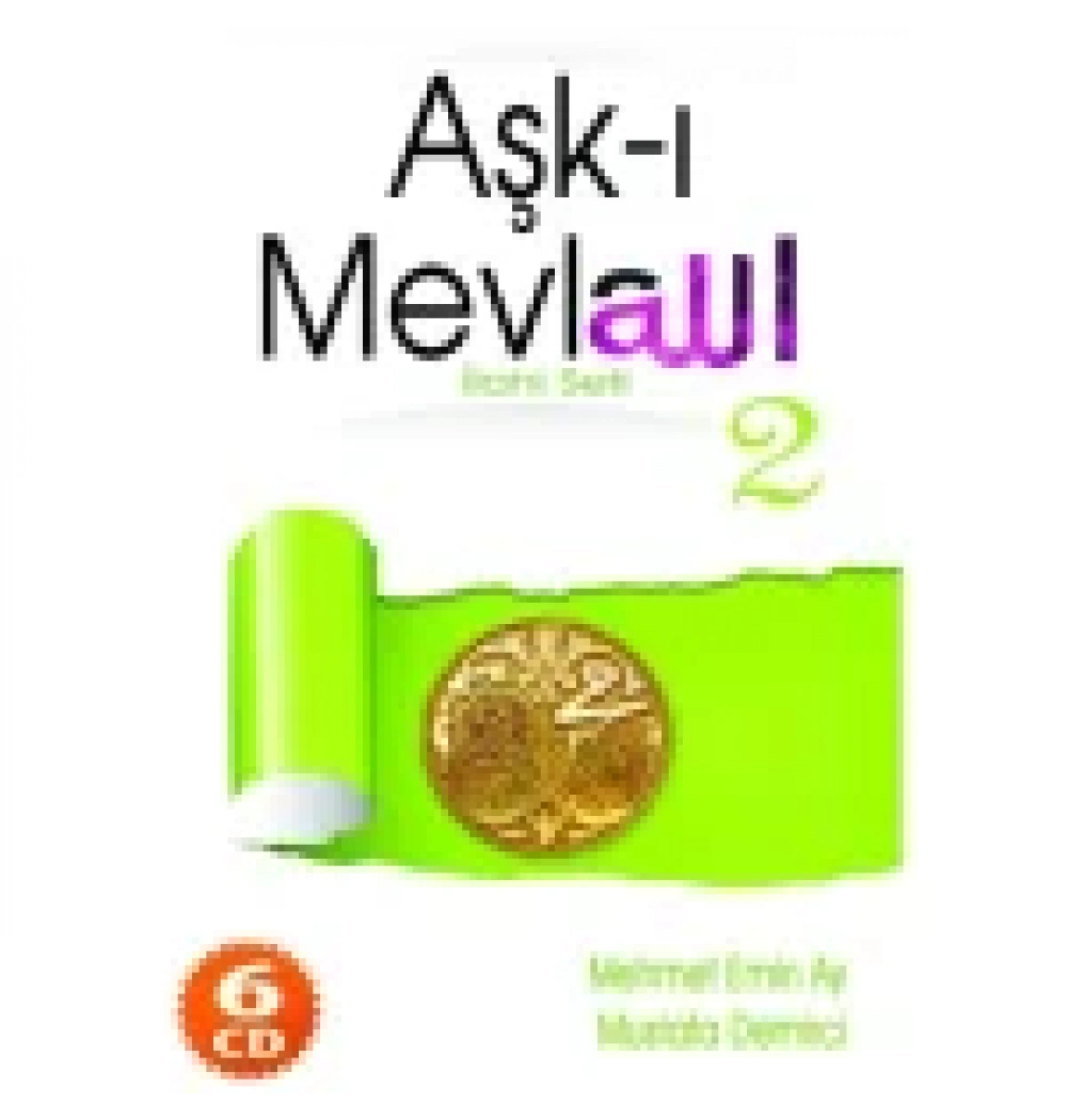 Aşkı Mevla 2 Mehmet Emin Ay -Mustafa Demirci