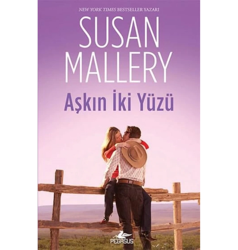 Aşkın İki Yüzü. Susan Mallery Pegasus