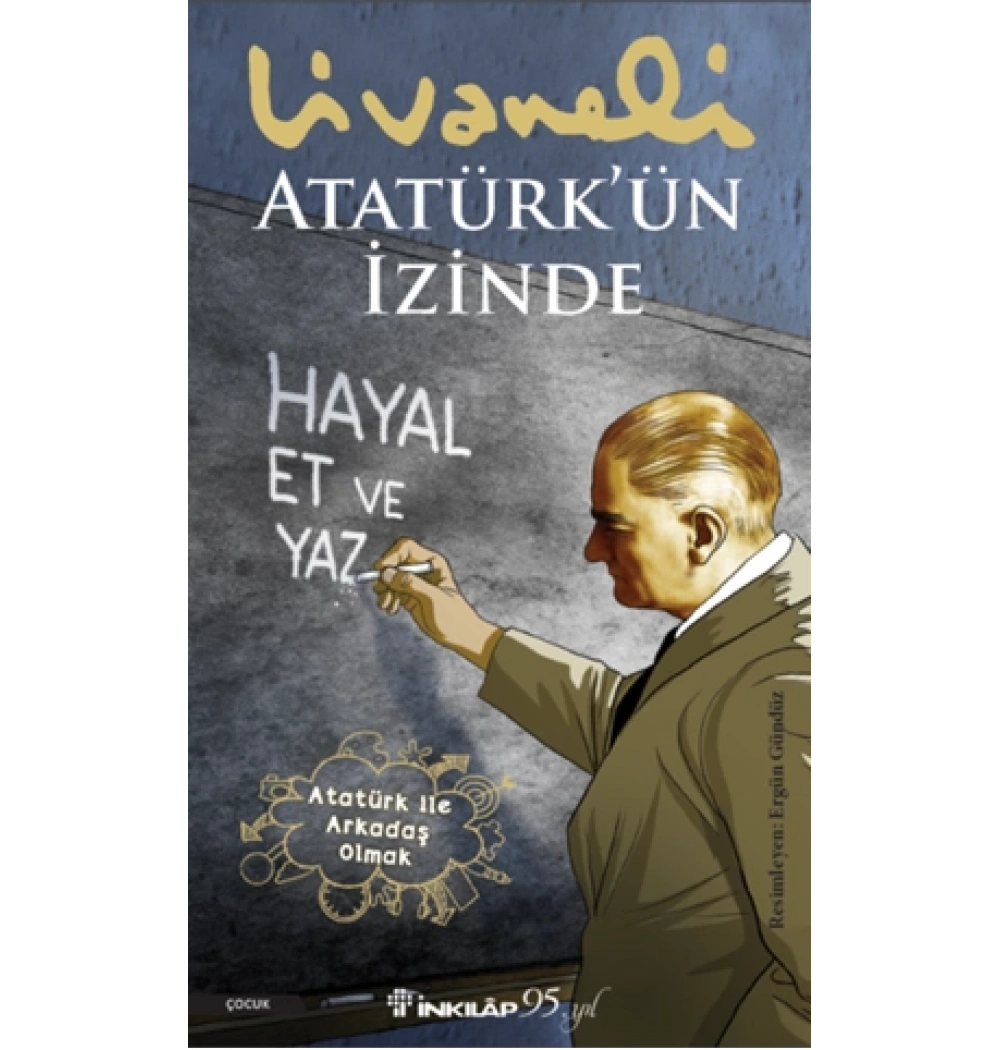 Atatürkün İzinde Livaneli İnkılap