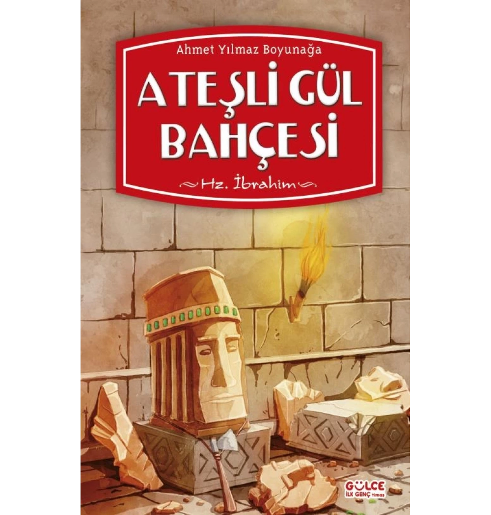 Ateşli Gül Bahçesi A.Yılmaz Boyunağa Genç Timaş