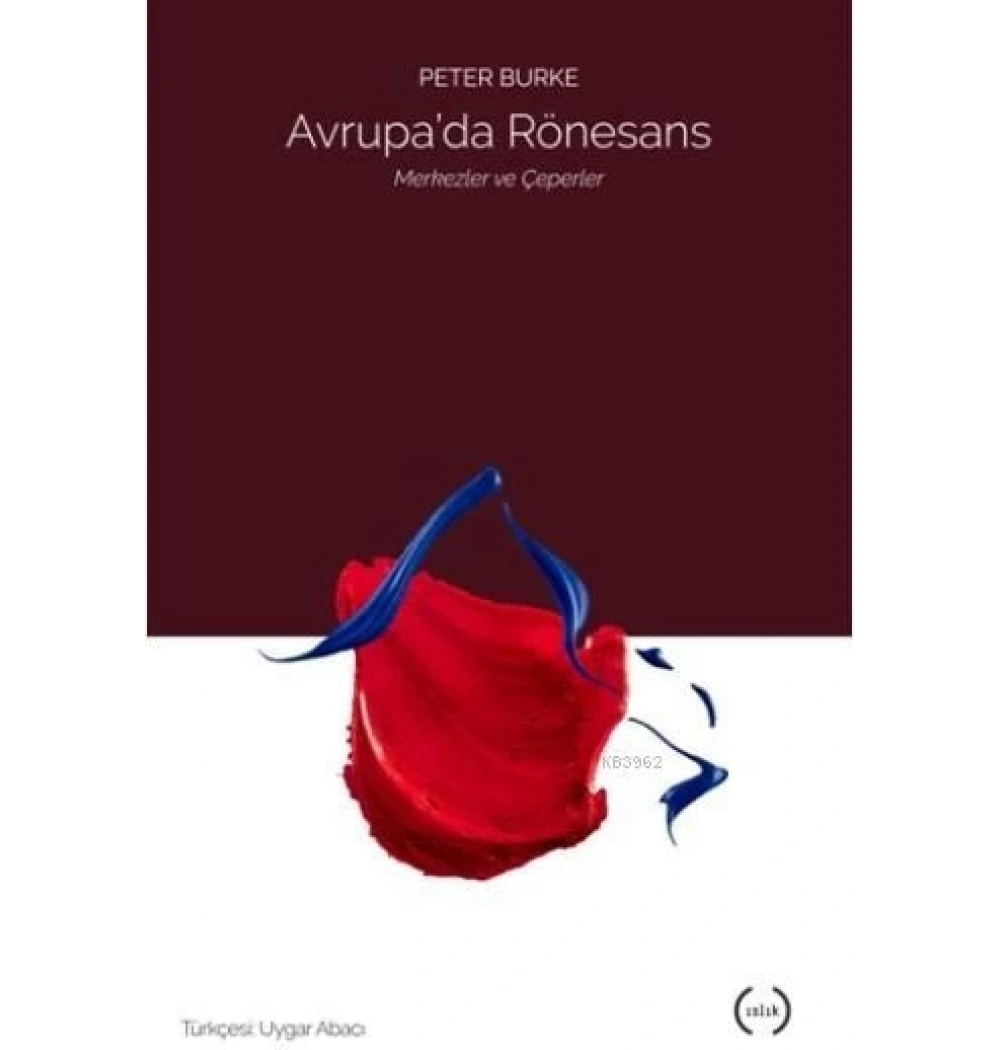 Avrupada Rönesans Peter Burke Islık Kitap