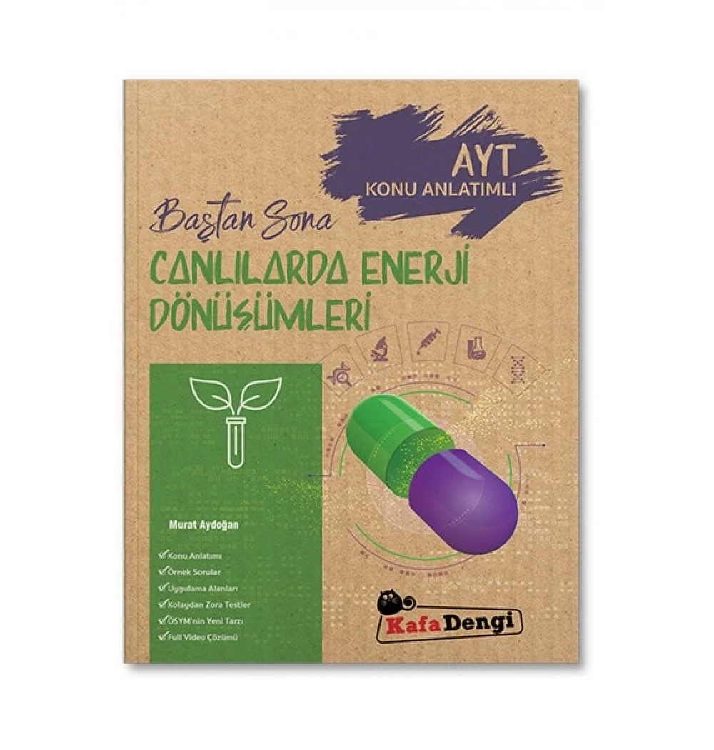 Ayt Baştan Sona Canlılarda Enerji Dönüşümleri Konu Anlatım Kafadengi