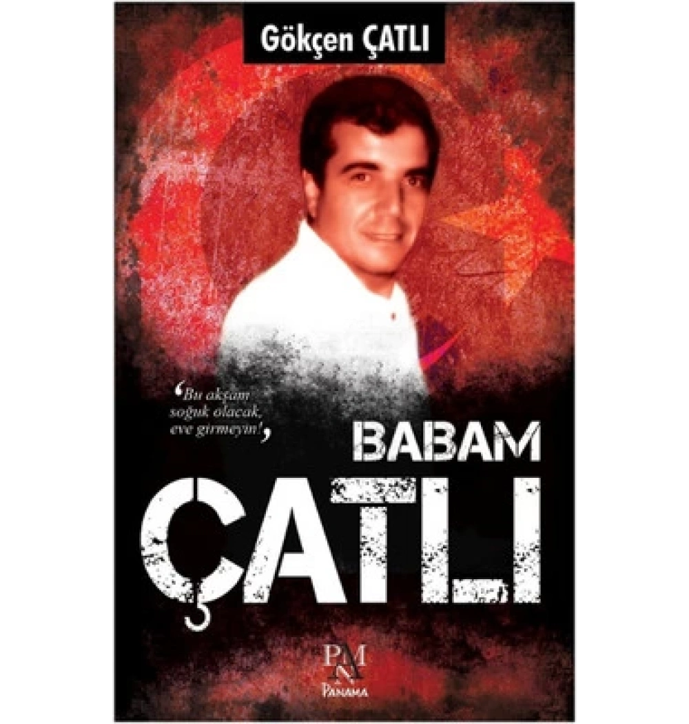 Babam Çatli Gökçen Çatli Panama