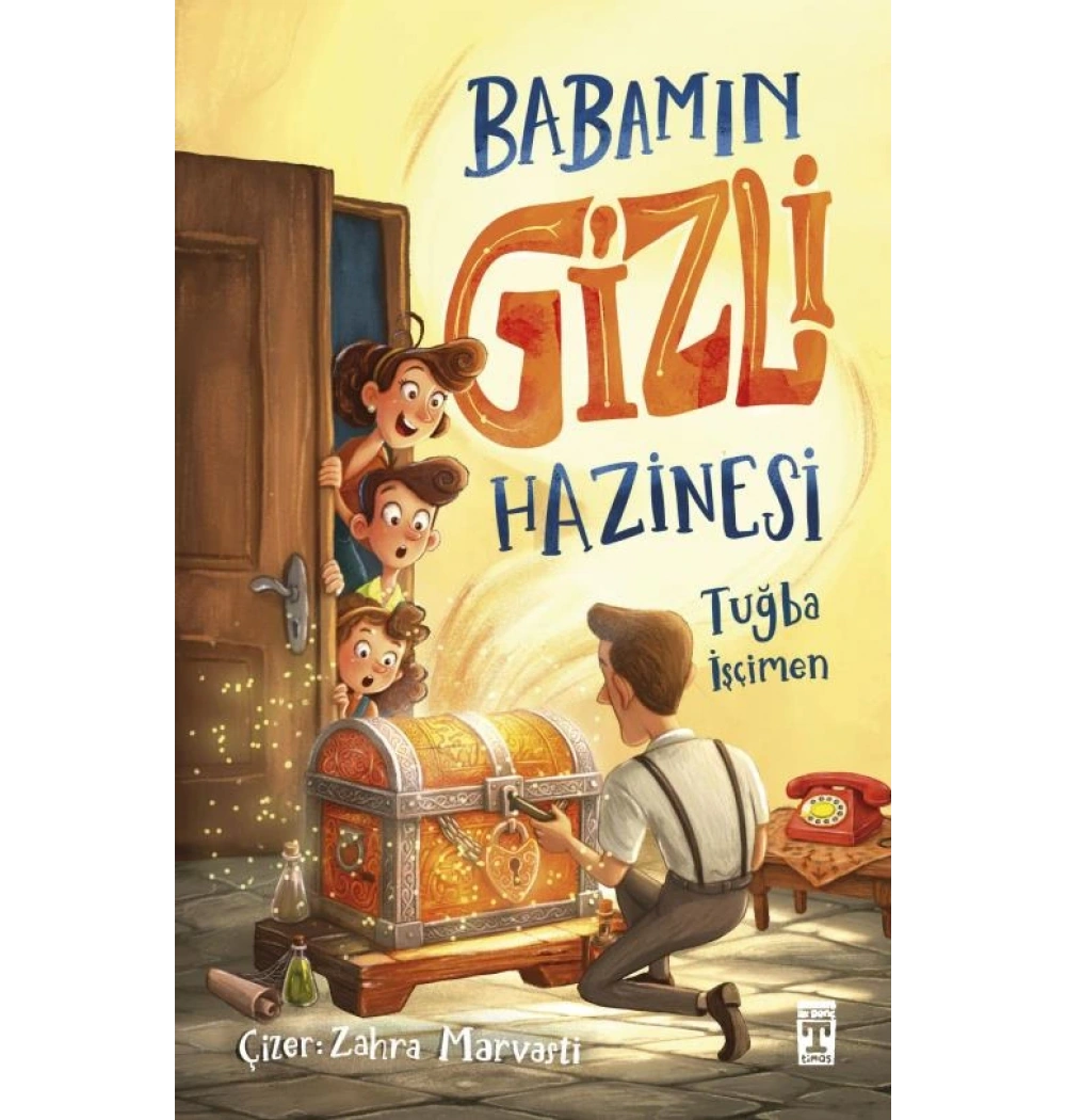 Babamın Gizli Hazinesi Tuğba İşçimen Timaş