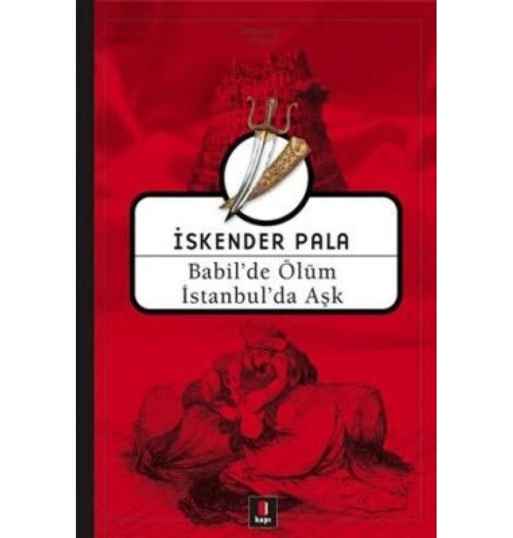 Babilde Ölüm İstanbulda Aşk - İskender Pala - Kapı